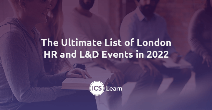 The Ultimate List Of London HR And L&D Events In 2022 Blog Header (1)