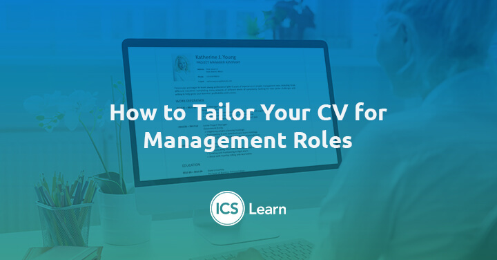 How To Tailor Your Cv For Management Roles