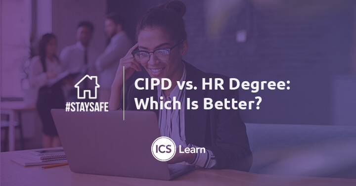 Cipd Vs Hr Degree Which Is Better