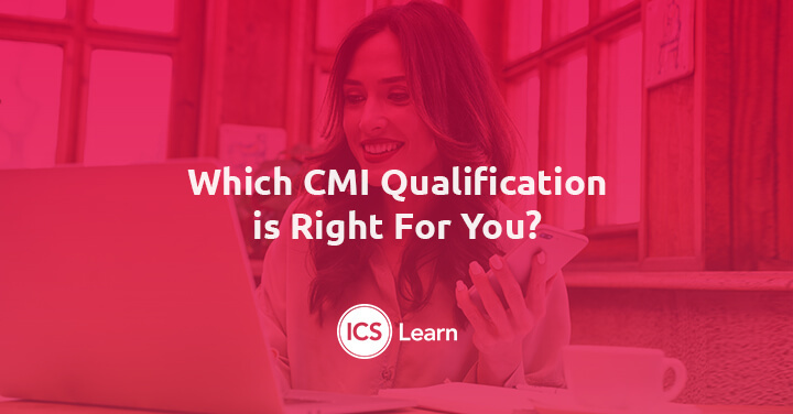 Which Cmi Qualification Is Right For You