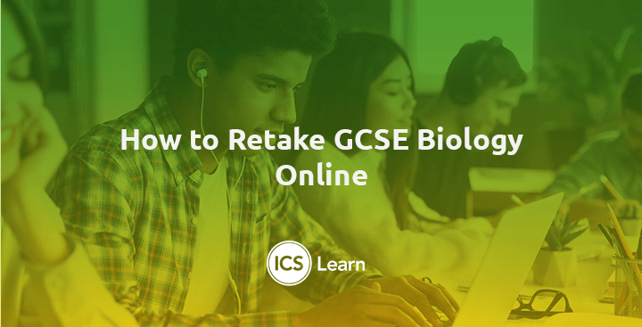 How To Retake Gcse Biology Online