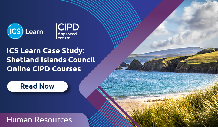 ICS Learn Case Study Shetland Islands Council Online CIPD Courses