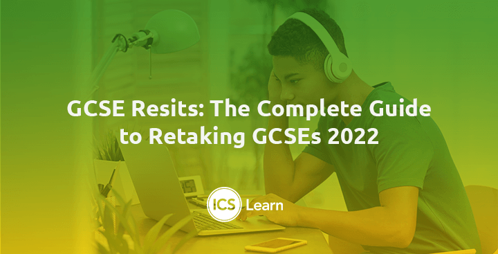 Gcse Resits The Complete Guide To Retaking Gcses 2022