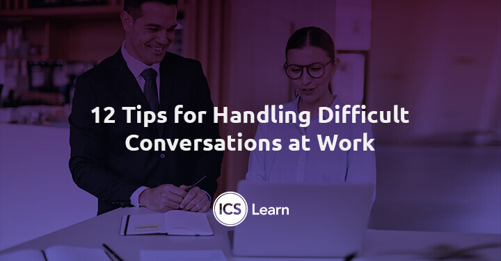 12 Tips For Handling Difficult Conversations At Work