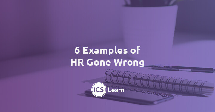 6 Examples Of Hr Gone Wrong 1